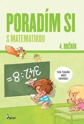 Matematika Poradím si s matematikou 4.ročník, nové vydanie - Dana Křižáková
