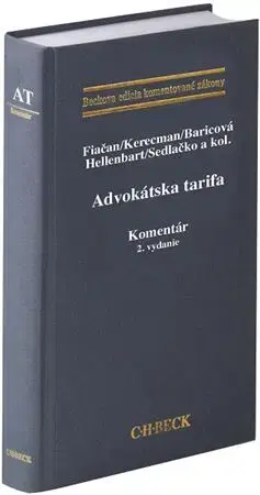 Právo - ostatné Advokátska tarifa. Komentár, 2. vydanie - Kolektív autorov