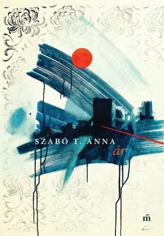 Svetová beletria Ár - Szabó T. Anna