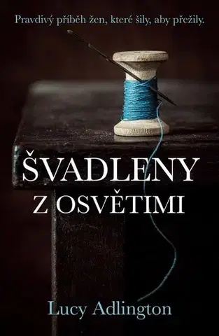 Romantická beletria Švadleny z Osvětimi - Lucy Adlington