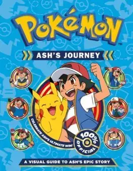 Fantasy, upíri Pokemon Ash's Journey: A Visual Guide to Ash's Epic Story