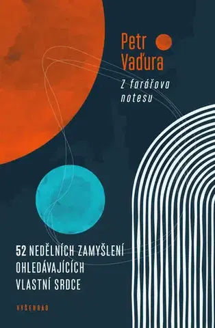 Sociológia, etnológia Z farářova notesu - Petr Vaďura