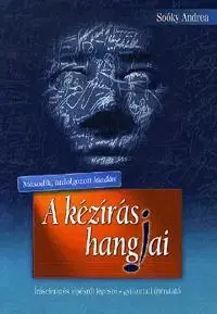 Odborná a náučná literatúra - ostatné A kézírás hangjai - Andrea Soóky