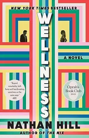 Novely, poviedky, antológie Wellness: A novel - Nathan Hill