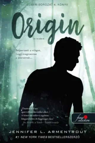 Young adults Origin - Eredet - Luxen 4. - Jennifer L. Armentrout