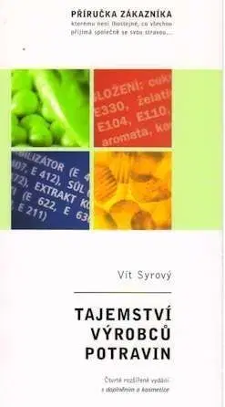 Odborná a náučná literatúra - ostatné Tajemství výrobců potravin - Vít Syrový