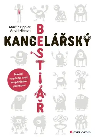 Biznis a kariéra Kancelářský bestiář - Martin Eppler,Andri Hinnen