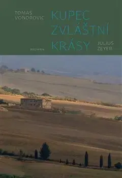 Dráma, divadelné hry, scenáre Kupec zvláštní krásy - Tomáš Vondrovic