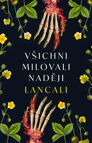 Pre deti a mládež - ostatné Všichni milovali naději - Lancali