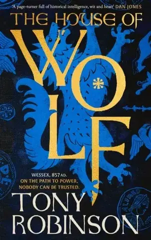 Historické romány The House of Wolf - Tony Robinson