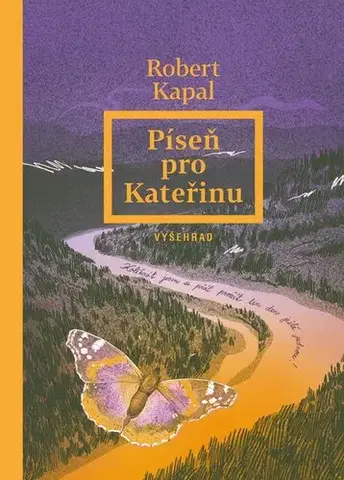 Česká beletria Píseň pro Kateřinu - Robert Kapal