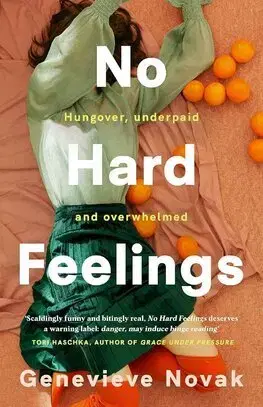 Svetová beletria No Hard Feelings - Genevieve Novak