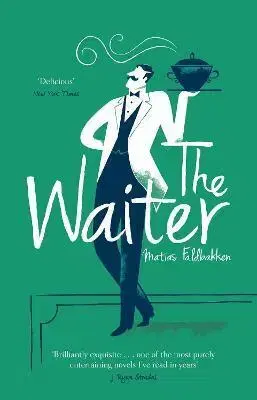 Svetová beletria The Waiter - Matias Faldbakken