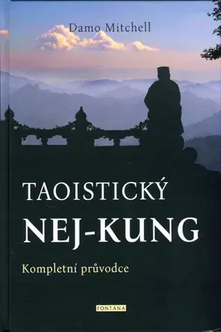 Náboženstvo - ostatné Taoistický NEJ-KUNG - Damo Mitchell