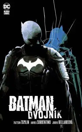 Komiksy Batman: Dvojník - Mattson Tomlin,Andrea Sorrentino,Ludovit Plata