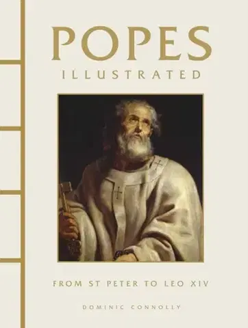 Náboženstvo Popes Illustrated - Dominic Connolly