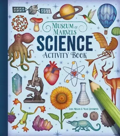 Nalepovačky, vystrihovačky, skladačky Museum of Marvels: Science Activity Book - Lisa Regan