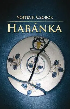 Slovenská beletria Habánka - Vojtech Czobor