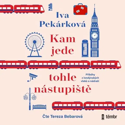 Humor a satira Témbr Kam jede tohle nástupiště