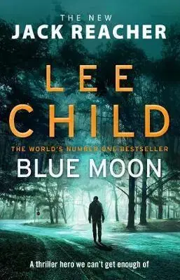 Cudzojazyčná literatúra Blue Moon - (Jack Reacher 24) - Lee Child