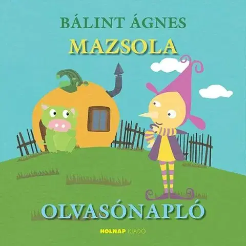 Rozprávky Mazsola olvasónapló - Zoltánné Csilla Nagy