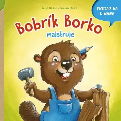 Leporelá, krabičky, puzzle knihy Bobrík Borko majstruje - Lena Haase,Radka Smržová