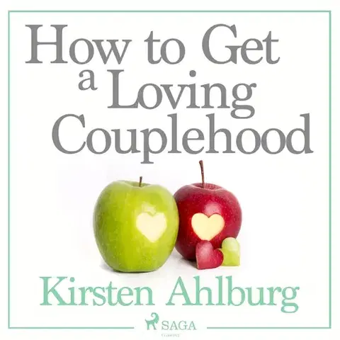 Rozvoj osobnosti Saga Egmont How to Get a Loving Couplehood (EN)