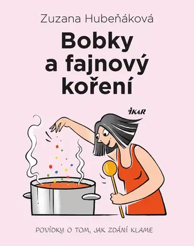 Humor a satira Bobky a fajnový koření - Zuzana Hubeňáková