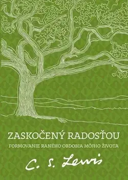 Náboženstvo - ostatné Zaskočený radosťou - 2. vydanie - C.S. Lewis