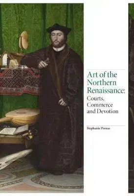 História - ostatné Art of the Northern Renaissance - Stephanie Porras