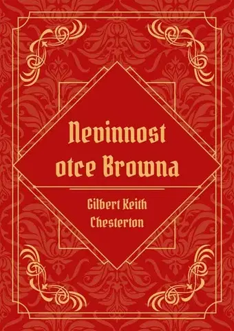 Detektívky, trilery, horory Nevinnost otce Browna - Gilbert Keith Chesterton