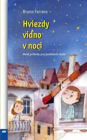 Náboženstvo - ostatné Hviezdy vidno v noci - Bruno Ferrero