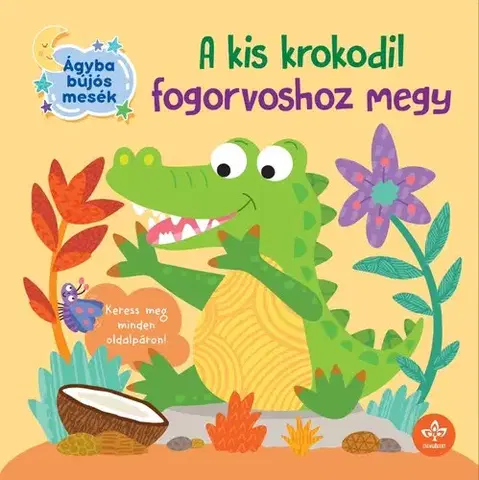 Rozprávky A kis krokodil fogorvoshoz megy - Olivier Dupin