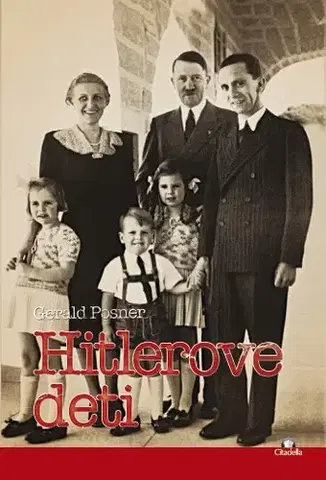 Historické romány Hitlerove deti - Gerald Posner