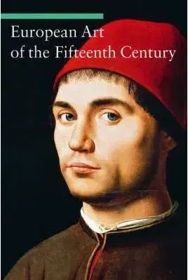 Výtvarné umenie European Art of the Fifteenth Century - Stefano Zuffi,Brian D. Phillips