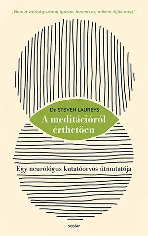 Joga, meditácia A meditációról érthetően - Steven Laureys