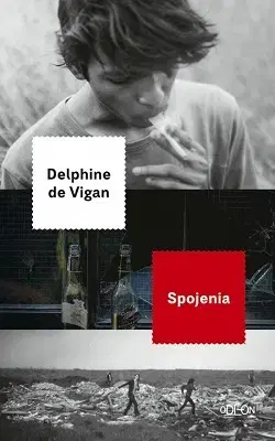 Svetová beletria Spojenia - Delphine de Vigan,Alexander Halvoník