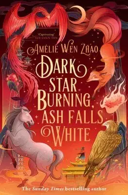 Fantasy, upíri Dark Star Burning, Ash Falls White - Amelie Wen Zhao