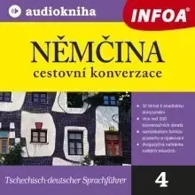 Jazykové učebnice - ostatné Infoa Němčina - cestovní konverzace