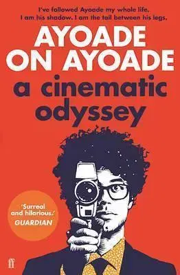 Umenie - ostatné Ayoade on Ayoade - Richard Ayoade