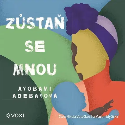 Pre deti a mládež Voxi Zůstaň se mnou