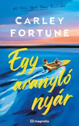 Romantická beletria Egy aranyló nyár - Carley Fortune