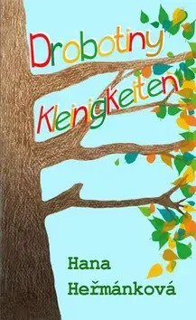 Biografie - ostatné Drobotiny Kleinigkeiten - Hana Heřmánková