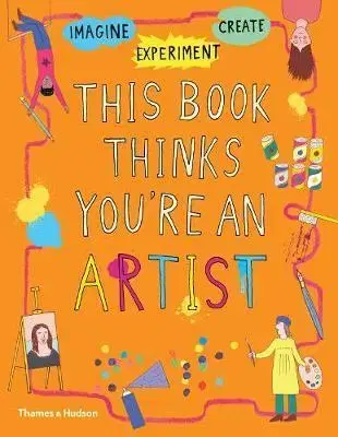 V cudzom jazyku This Book Thinks You're an Artist - neuvedený,Harriet Russell