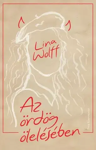 Svetová beletria Az ördög ölelésében - Lina Wolffová