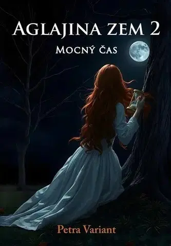 Sci-fi a fantasy Aglajina zem 2: Mocný čas - Petra Variant