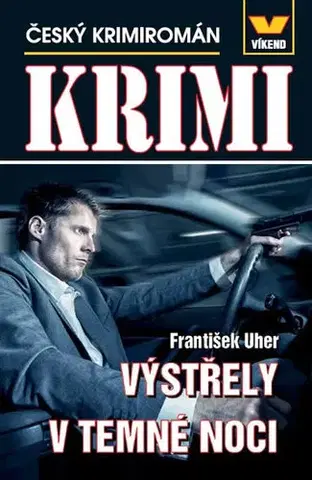 Detektívky, trilery, horory Výstřely v temné noci - František Uher