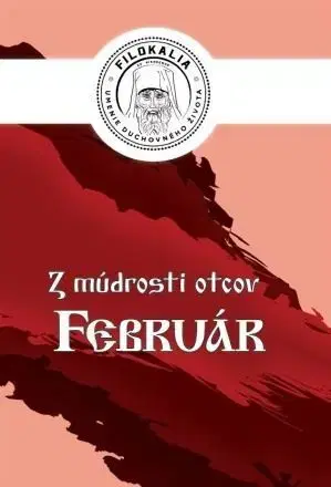 Kresťanstvo Z múdrosti otcov – Február - Miron Keruľ-Kmec