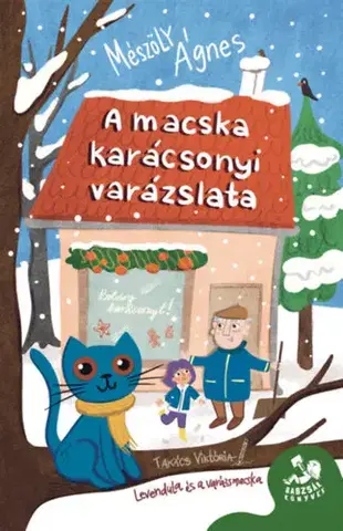 Rozprávky A macska karácsonyi varázslata - Ágnes Mészöly