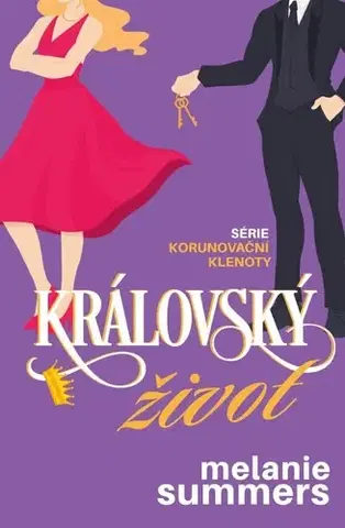 Romantická beletria Korunovační klenoty 1: Královský život - Melanie Summers